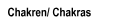 Chakren/ Chakras