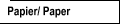 Papier/ Paper